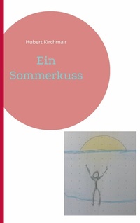 Abbildung von: Ein Sommerkuss - BoD - Books on Demand