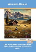 Cover: Der alte Mann in den Bergen - Band 3 - Mauer Verlag