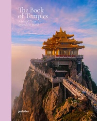 Abbildung von: The Book of Temples - Die Gestalten Verlag