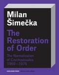 Cover: The Restoration of Order - Karolinum,Nakladatelstvi Univerzity Karlovy,Czech Republic
