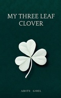 Cover: MY THREE LEAF CLOVER - Unknown