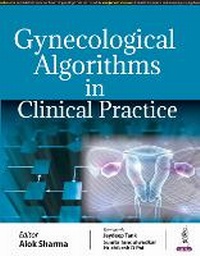 Enlarge image Cover: Gynecological Algorithms in Clinical Practice - Jaypee Brothers Medical Publishers