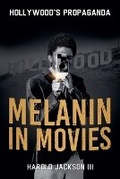 Cover: Melanin in Movies - Gerard Books