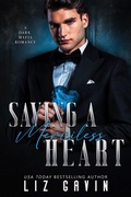 Cover: Saving a Merciless Heart: A Dark Mafia Arranged Marriage Romance (Dark Hearts of Stone, #2) - Elessar Books LLC