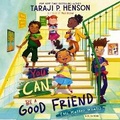 Cover: You Can Be a Good Friend (No Matter What!) - HarperCollins Christian