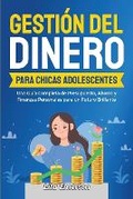 Cover: Gestion del dinero para chicas adolescents - Lila Emerson