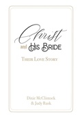 Cover: Christ and His Bride - Faith Journey Publishing, LLC.