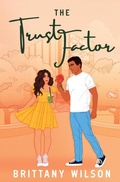 Cover: The Trust Factor - Brittany Wilson