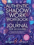 Bild: Authentic Shadow Work Workbook & Journal for Beginners - Publish Ventures LLC