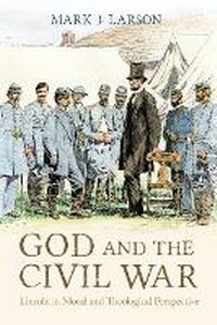 Enlarge image Cover: God and the Civil War - Stone Tower Press