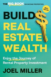 Abbildung von: Build Real Estate Wealth - Tiffanbrand Publishing LLC