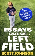 Cover: Essays Out of Left Field - Scooter J Creative