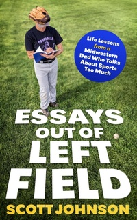 Enlarge image Cover: Essays Out of Left Field - Scooter J Creative