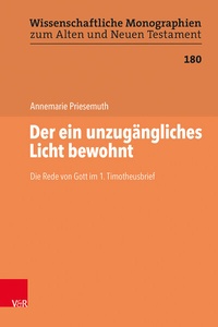Abbildung von: Der ein unzugängliches Licht bewohnt - Vandenhoeck & Ruprecht