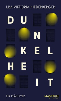 Abbildung von: Dunkelheit - Haymon Verlag