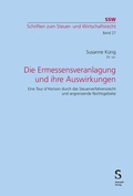 Cover: Die Ermessensveranlagung und ihre Auswirkungen - St&auml;mpfli Verlag AG