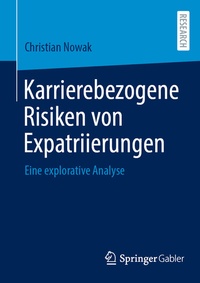 Abbildung von: Karrierebezogene Risiken von Expatriierungen - Springer Gabler