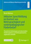 Cover: Inklusive Sprachbildung im Kontext von Mehrsprachigkeit und sonderp&auml;dagogischer F&ouml;rderbedarf - Springer VS
