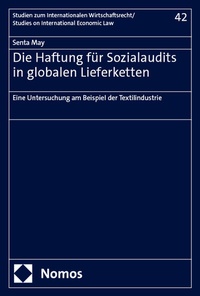 Abbildung von: Die Haftung für Sozialaudits in globalen Lieferketten - Nomos