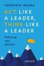 Cover: Act Like a Leader, Think Like a Leader - Vahlen