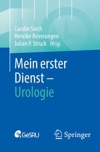 Abbildung von: Mein erster Dienst - Urologie - Springer