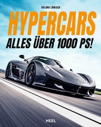 Abbildung von: Hypercars! Alles über 1.000 PS - Heel