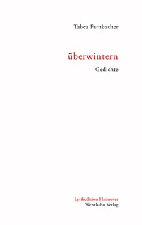 Enlarge image Cover: überwintern - Wehrhahn Verlag