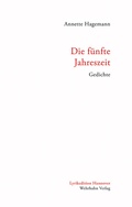 Cover: Die f&uuml;nfte Jahreszeit - Wehrhahn Verlag