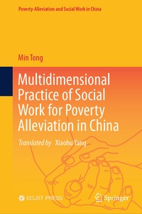 Enlarge image Cover: Multidimensional Practice of Social Work for Poverty Alleviation in China - Springer
