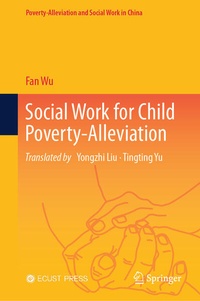Enlarge image Cover: Social Work for Child Poverty-Alleviation - Springer