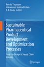 Cover: Sustainable Pharmaceutical Product Development and Optimization Processes - Springer