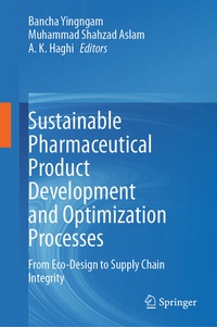 Enlarge image Cover: Sustainable Pharmaceutical Product Development and Optimization Processes - Springer