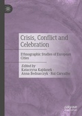 Cover: Crisis, Conflict and Celebration - Palgrave Macmillan