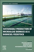 Cover: Sustainable Production of Microalgae Biomass as a Biodiesel Feedstock - Woodhead Publishing