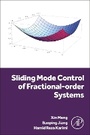 Cover: Sliding Mode Control of Fractional-order Systems - Academic Press