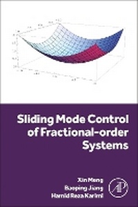 Enlarge image Cover: Sliding Mode Control of Fractional-order Systems - Academic Press
