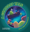 Cover: A Gumdrop Tale - FriesenPress