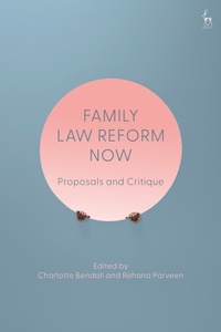 Abbildung von: Family Law Reform Now - Hart Publishing