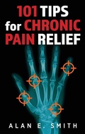 Cover: 101 Tips for Chronic Pain Relief - Loving Healing Press