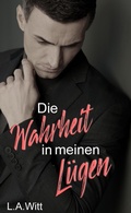 Cover: Die Wahrheit in meinen L&uuml;gen - GallagherWitt