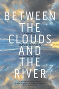 Cover: Between the Clouds and the River - Hellbox Editions