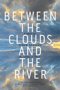 Enlarge image Cover: Between the Clouds and the River - Hellbox Editions