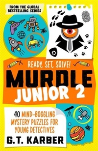 Abbildung von: Murdle Junior 2: Ready, Set, Solve! - Souvenir Press Ltd