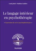 Cover: Le langage int&eacute;rieur en psychoth&eacute;rapie - Dunod