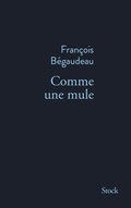 Cover: Comme une mule - Stock