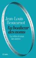 Cover: Au bonheur des noms - JC Latt&egrave;s