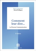 Cover: Comment leur dire... La Process Communication - 3e &eacute;d. - Intereditions