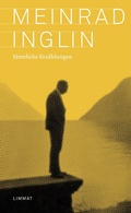 Cover: S&auml;mtliche Erz&auml;hlungen - Limmat Verlag
