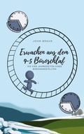 Cover: Erwachen aus dem 9-5 B&uuml;roschlaf - BoD - Books on Demand