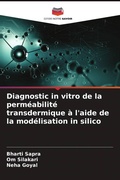 Cover: Diagnostic in vitro de la permeabilite transdermique a l'aide de la modelisation in silico - Editions Notre Savoir